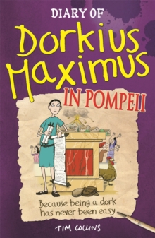 Image for Diary Of Dorkius Maximus In Pompeii