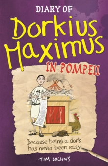 Image for Diary of Dorkius Maximus in Pompeii