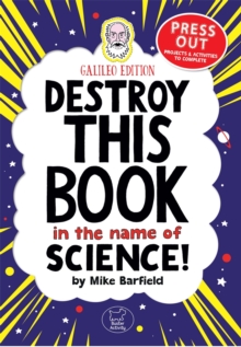 Image for Destroy This Book In The Name of Science: Galileo Edition