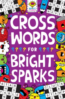 Image for Crosswords for Bright Sparks : Ages 7 to 9
