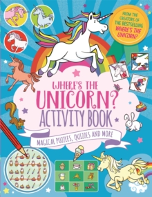 Image for Where's the Unicorn? Activity Book : Magical Puzzles, Quizzes and More