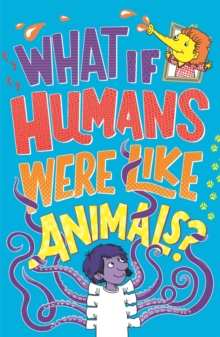 Image for What if humans were like animals?