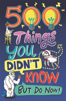 Image for 500 Things You Didn't Know