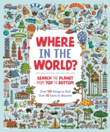 Where in the World?: Search the Planet from Top to Bottom