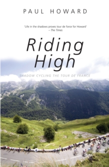 Image for Riding high: shadow cycling the Tour de France