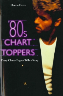 '80s chart toppers: every chart-topper tells a story - Davis, Sharon