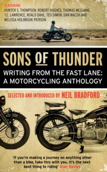 Sons of Thunder: Writing from the Fast Lane: A Motorcycling Anthology