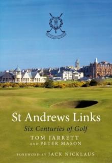 Image for St Andrews Links  : six centuries of golf