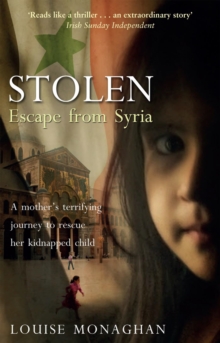 Image for Stolen  : escape from Syria