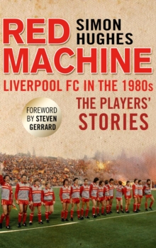 Image for Red machine  : Liverpool in the '80s