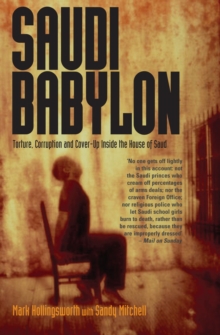 Image for Saudi Babylon: torture, corruption and cover-up inside the House of Saud