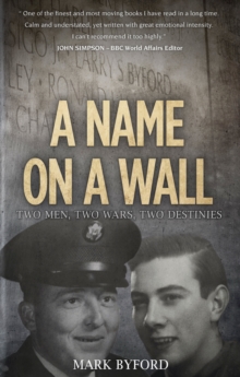 Image for A name on a wall: two men, two wars, two destinies