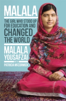 Image for Malala  : the girl who stood up for education and changed the world
