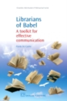 Image for Librarians of Babel: A Toolkit for Effective Communication