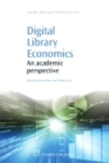 Image for Digital Library Economics: An Academic Perspective