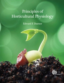 Image for Principles of horticultural physiology