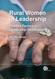 Image for Rural women in leadership: positive factors in leadership development