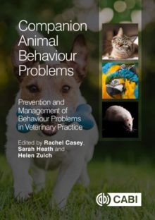 Image for Companion Animal Behaviour Problems: Prevention and Management of Behaviour Problems in Veterinary Practice
