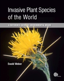 Image for Invasive plant species of the world  : a reference guide to environmental weeds