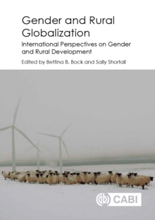 Image for Gender and rural globalization: international perspectives on gender and rural development
