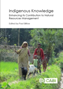Image for Indigenous Knowledge: Enhancing Its Contribution to Natural Resources Management
