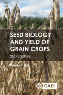 Image for Seed biology and yield of grain crops