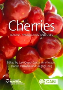 Image for Cherries  : botany, production and uses