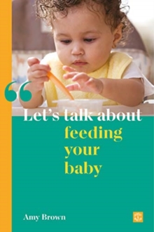 Let’s talk about feeding your baby