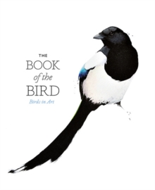 Image for The book of the bird : birds in art
