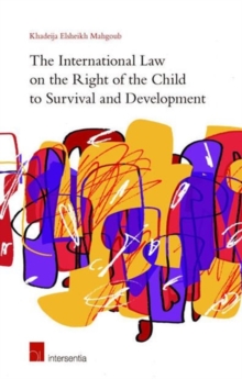 International Law on the Right of the Child to Survival and Development