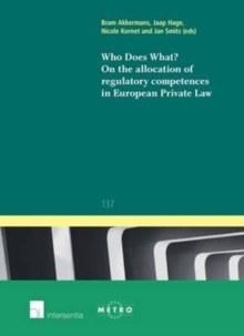 Image for Who does What? On the Allocation of Regulatory Competences in European Private Law