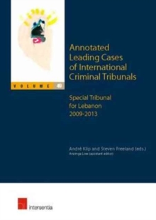 Image for Annotated Leading Cases of International Criminal Tribunals - volume 49 : Special Tribunal for Lebanon 2009-2013
