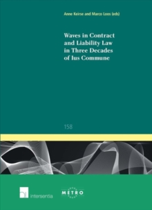 Image for Waves in Contract and Liability Law in Three Decades of Ius Commune