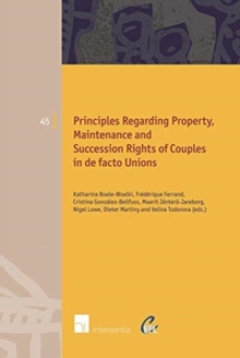 Image for Principles of European Family Law Regarding Property, Maintenance and Succession Rights of Couples in de facto Unions