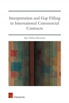 Image for Interpretation and gap filling in international commercial contracts