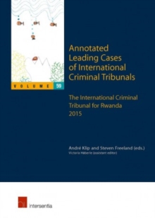 Image for Annotated Leading Cases of International Criminal Tribunals - volume 59 : The International Criminal Tribunal for Rwanda 2015