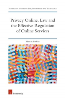 Image for Privacy Online, Law and the Effective Regulation of Online Services