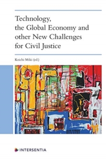 Image for Technology, the Global Economy and other New Challenges for Civil Justice