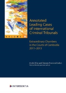 Image for Annotated Leading Cases of International Criminal Tribunals - volume 60 : Extraordinary Chambers in the Courts of Cambodia 2011-2013