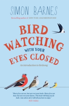 Image for Birdwatching with your eyes closed  : an introduction to birdsong