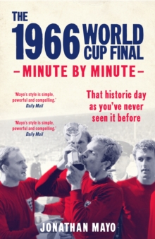 Image for The 1966 World Cup final  : minute by minute