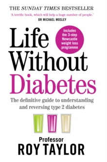 Image for Life without diabetes  : the definitive guide to understanding and reversing your Type 2 diabetes