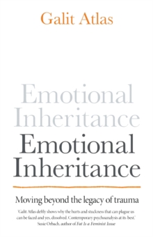 Image for Emotional inheritance  : moving beyond the legacy of trauma