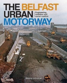 Image for The Belfast Urban Motorway