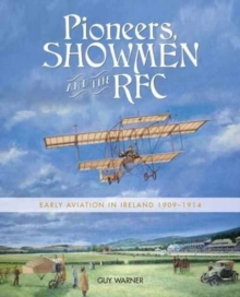 Pioneers, Showmen and the RFC