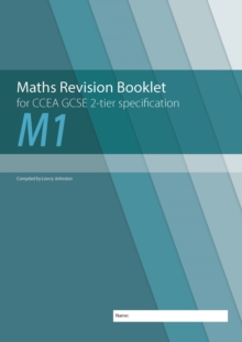 Image for Maths Revision Booklet M1 for CCEA GCSE 2-tier Specification
