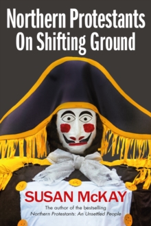 Image for Northern Protestants: On Shifting Ground
