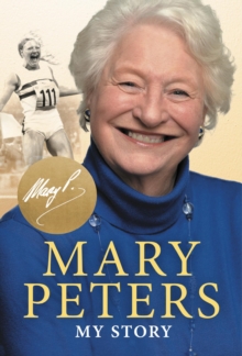 Image for Mary Peters: My Story