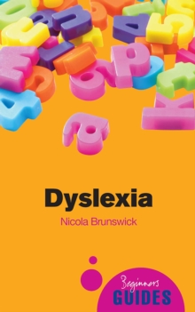 Image for Dyslexia: a beginner's guide