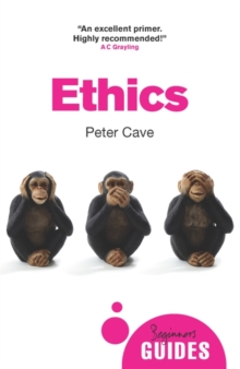 Ethics: A Beginner’s Guide